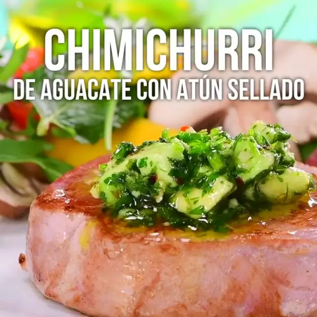 Video de Chimichurri de Aguacate con Atún Sellado