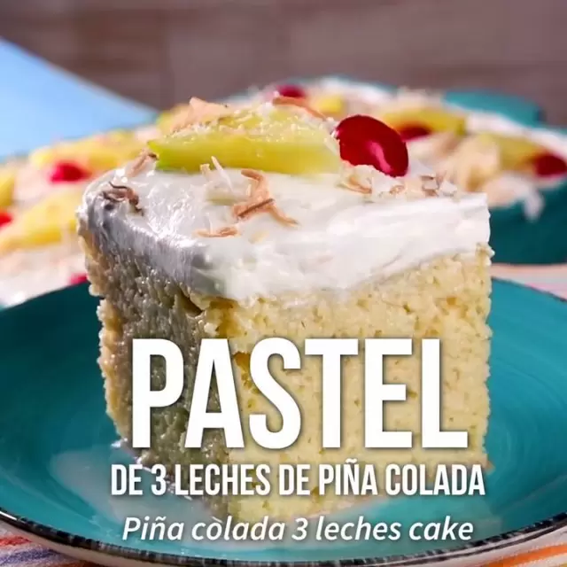 Piña Colada Tres Leches Cake