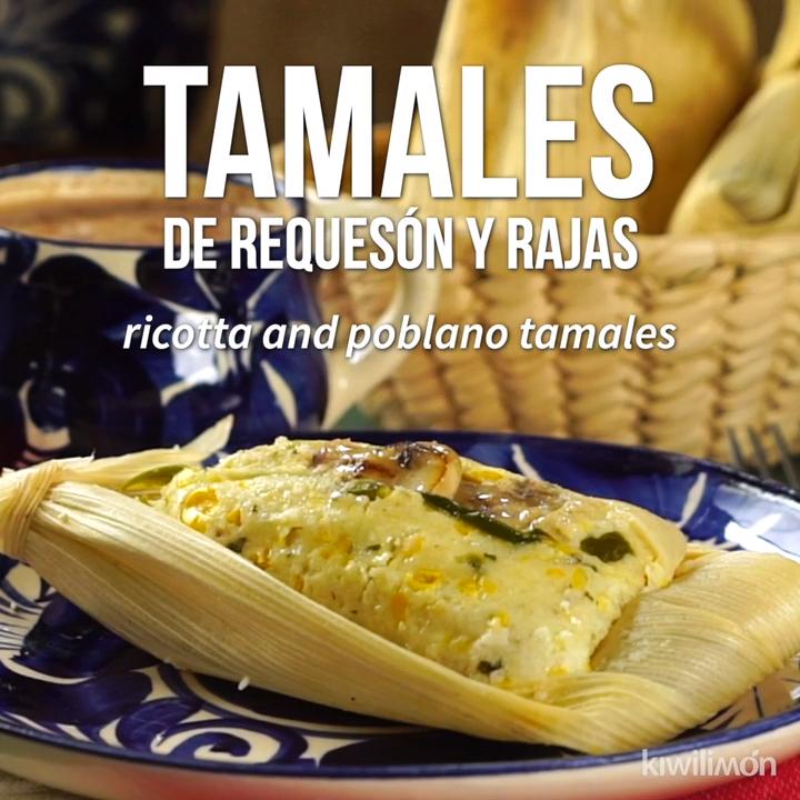 Requesón and Chile Strips Tamales